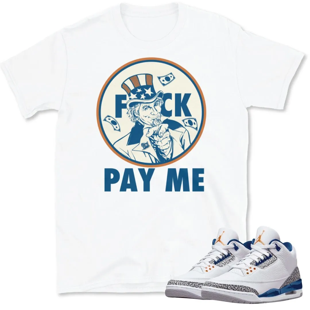 Retro 3 Wizards Pay Me Shirt